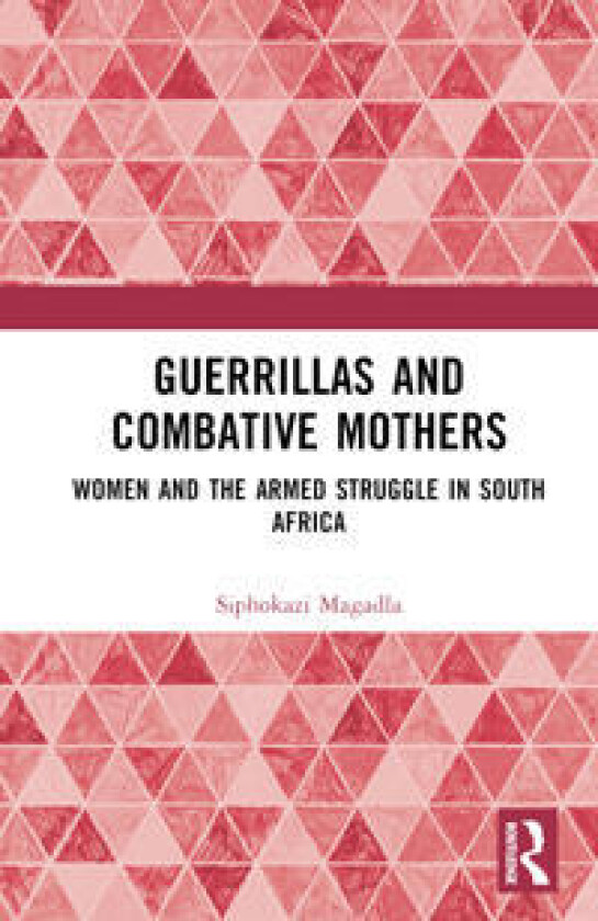 Guerrillas and Combative Mothers