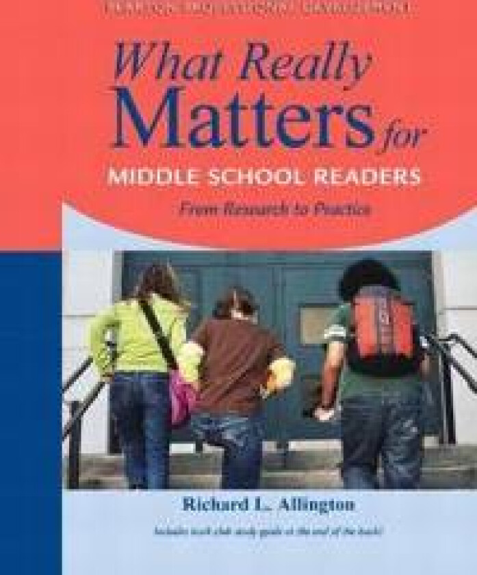 What Really Matters for Middle School Readers