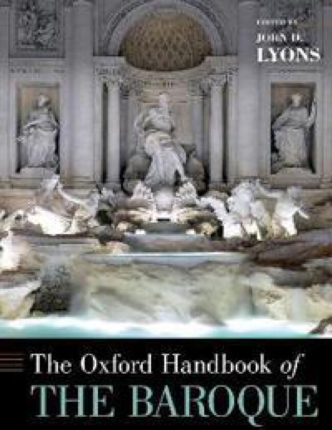 The Oxford Handbook of the Baroque