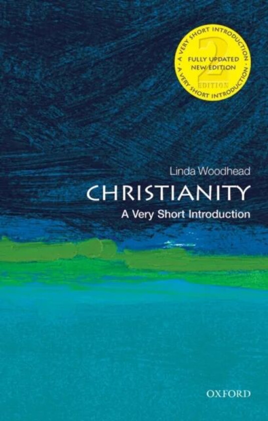 Christianity: A Very Short Introduction av Linda MBE (Professor of Sociology of Religion at Lancaster University) Woodhead