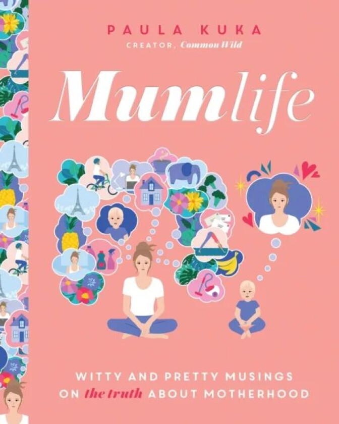 Mumlife av Paula Kuka