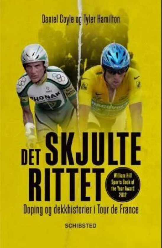 Det skjulte rittet av Daniel Coyle, Tyler Hamilton