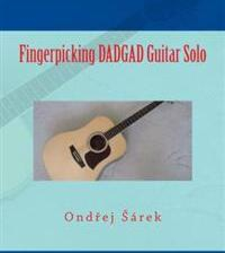 Fingerpicking Dadgad Guitar Solo