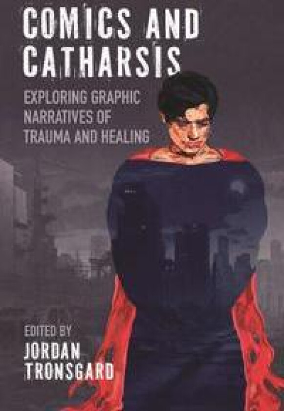 Comics and Catharsis