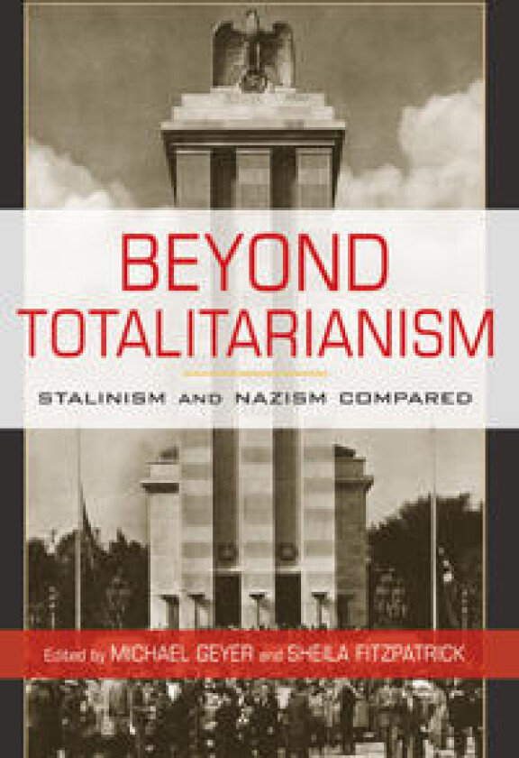 Beyond Totalitarianism