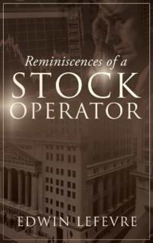 Reminiscences of a Stock Operator