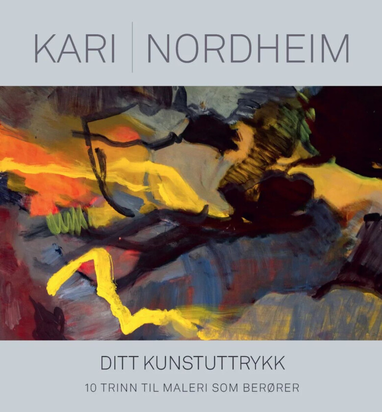 Ditt kunstuttrykk av Kari Johanne Nordheim