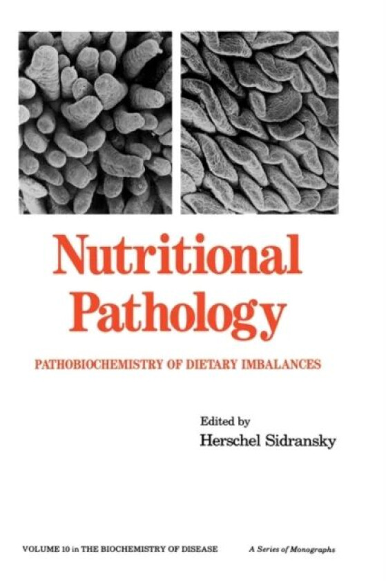 Nutritional Pathology av H. Sidransky