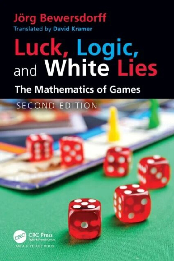 Luck, Logic, and White Lies av Joerg Bewersdorff