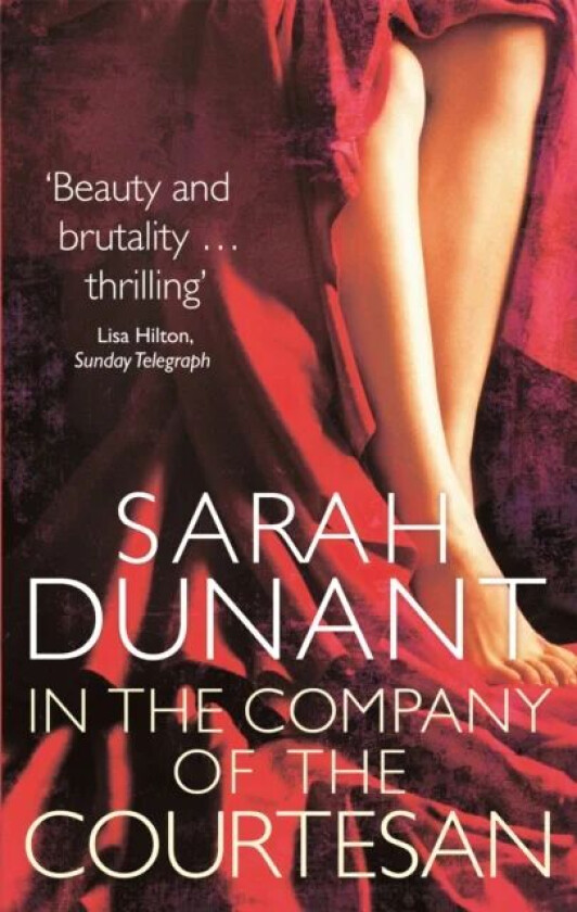 In The Company Of The Courtesan av Sarah Dunant