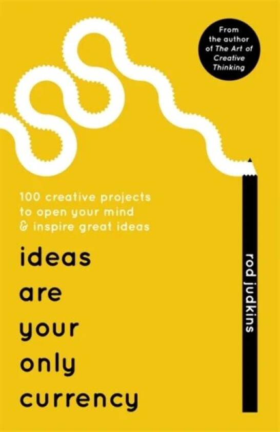 Ideas Are Your Only Currency av Rod Judkins