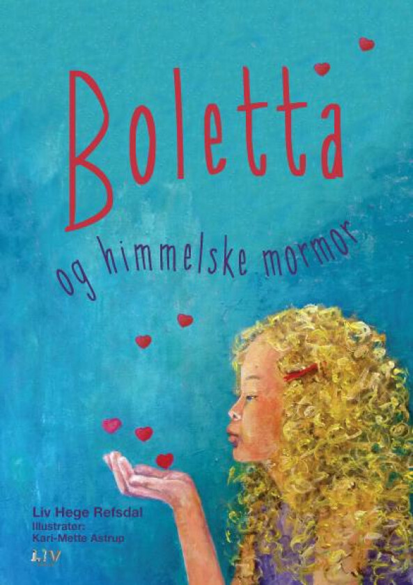 Boletta og himmelske mormor av Liv Hege Refsdal