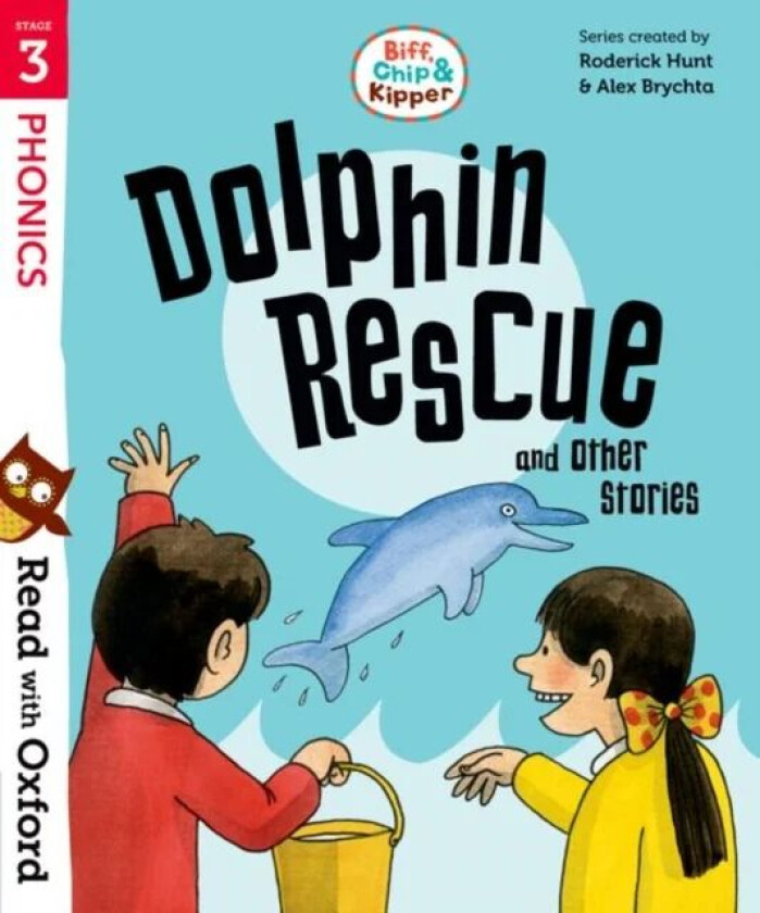 Read with Oxford: Stage 3: Biff, Chip and Kipper: Dolphin Rescue and Other Stories av Roderick Hunt, Cynthia Rider