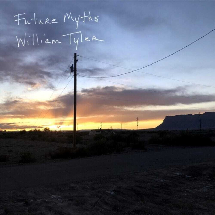 William Tyler Future Myths LP/Vinyl