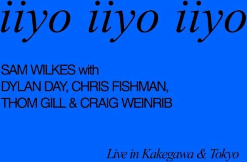 Sam Wilkes Iiyo Iiyo Iiyo CD