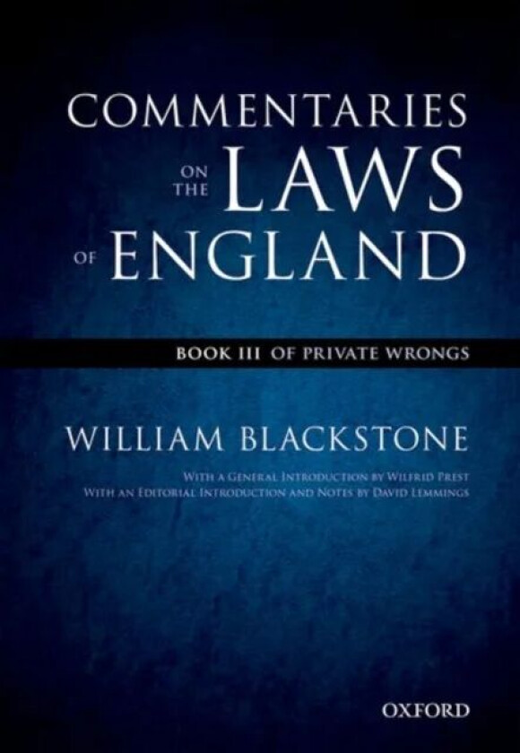 The Oxford Edition of Blackstone's: Commentaries on the Laws of England av William Blackstone