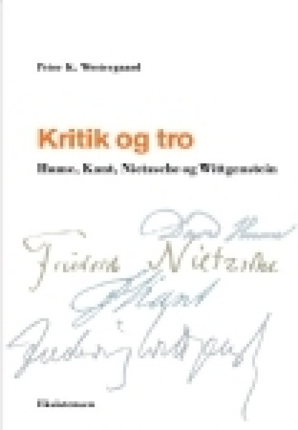 Kritikk og tro | Peter K. Westergaard | Språk: Dansk