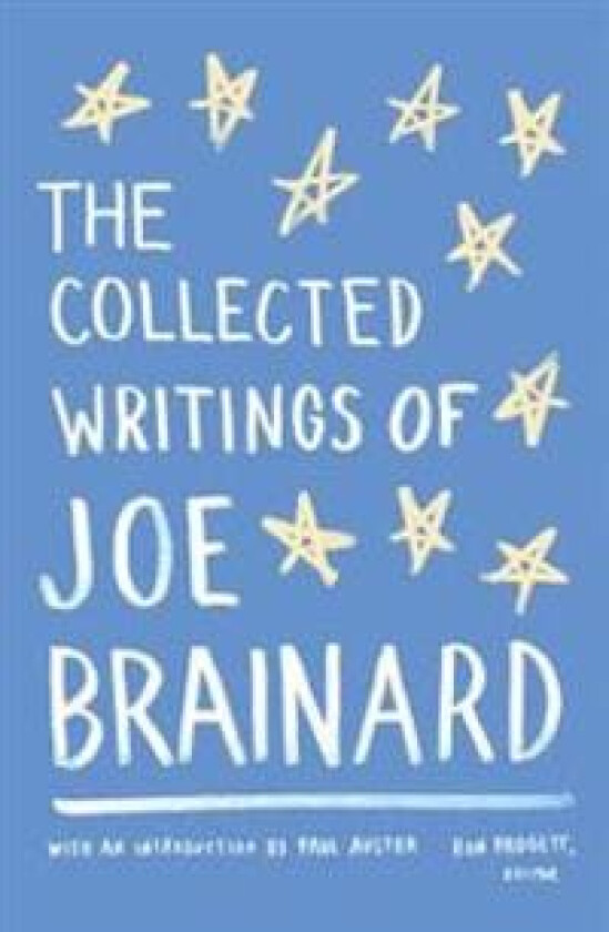 The Collected Writings of Joe Brainard av Joe Brainard