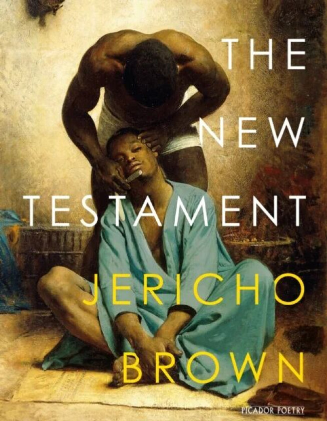 The New Testament av Jericho Brown