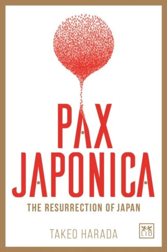 Pax Japonica av Takeo Harada