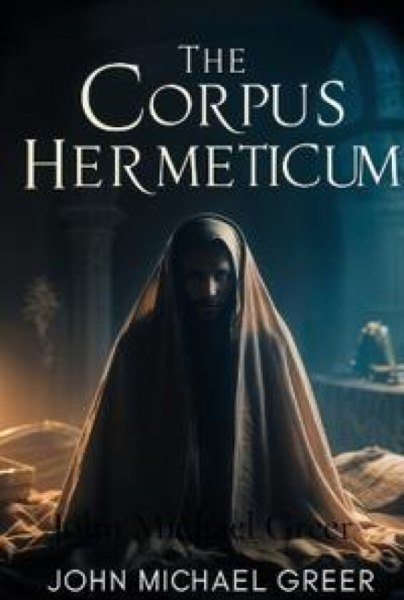 The Corpus Hermeticum