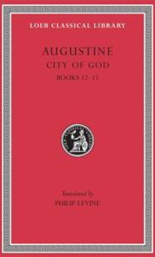 City of God, Volume IV