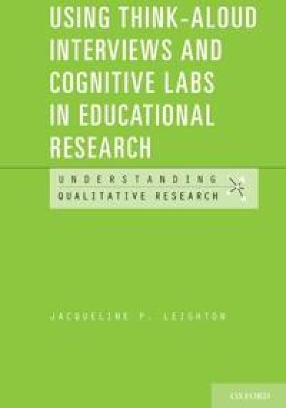 Using Think-Aloud Interviews and Cognitive Labs in Educational Research