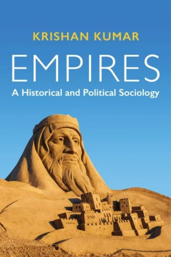 Empires av Krishan (University of Virginia) Kumar