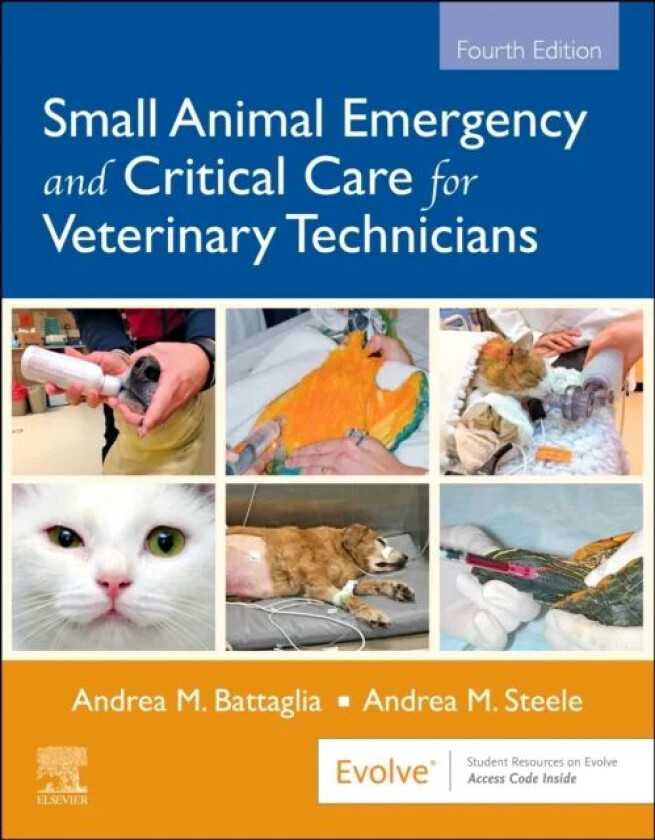 Small Animal Emergency and Critical Care for Veterinary Technicians av Andrea M. (Hospital Operations Director Veterinary Specialty Center Animal Emer