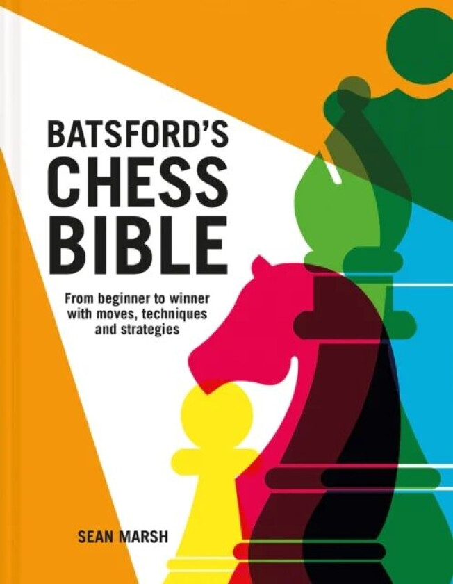 Batsford's Chess Bible av Sean Marsh