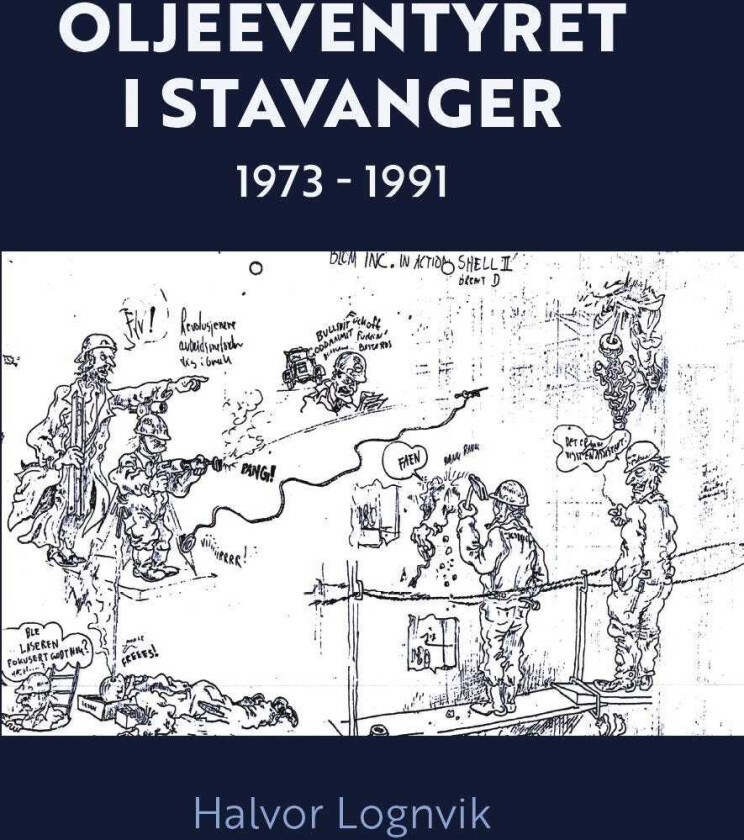 Oljeeventyret i Stavanger 1973 1991