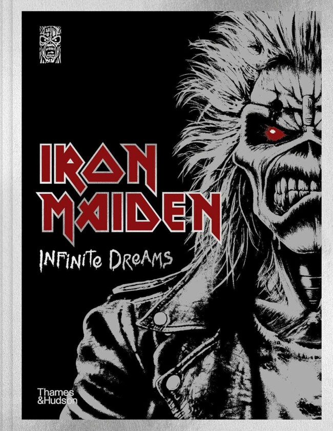 Iron Maiden: Infinite Dreams The Official Visual History
