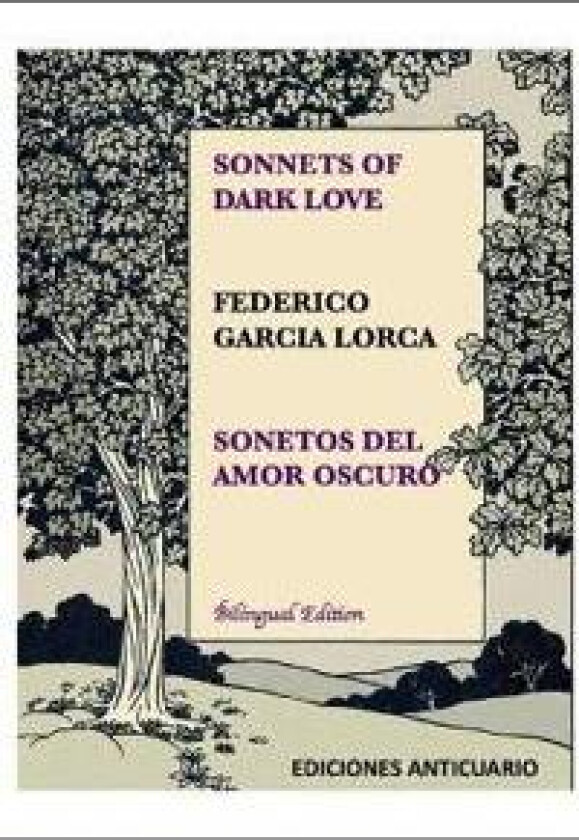 Sonnets of Dark Love by Federico Garcia Lorca