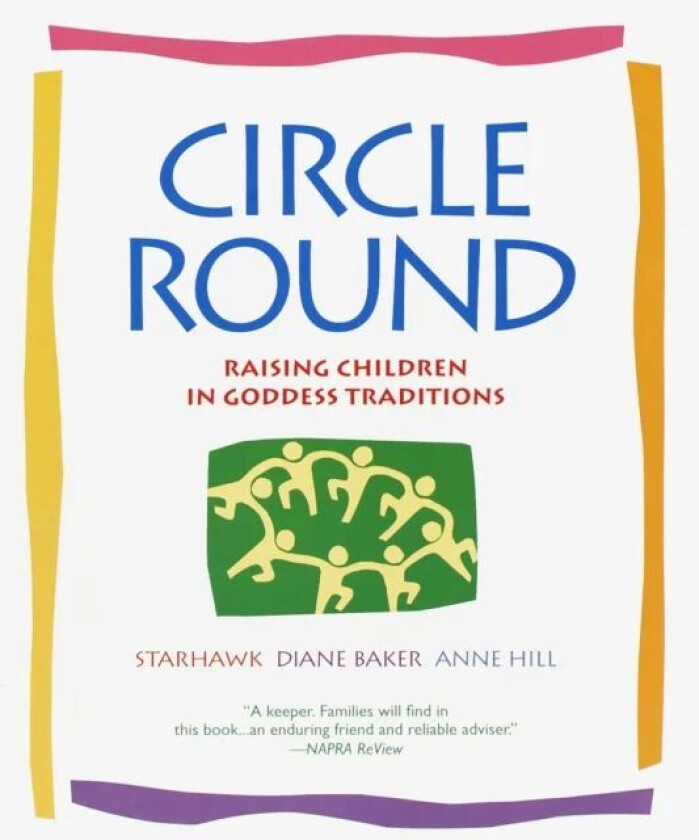 Circle Round av Starhawk