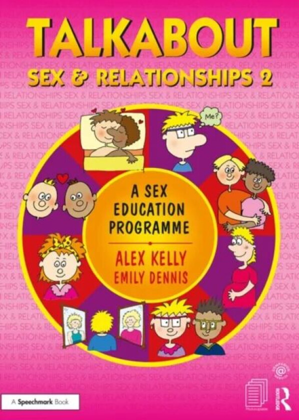 Talkabout Sex and Relationships 2 av Alex (Managing director of Alex Kelly Ltd Kelly, Social Skills and Communication Consultant UK.) Speech therapist