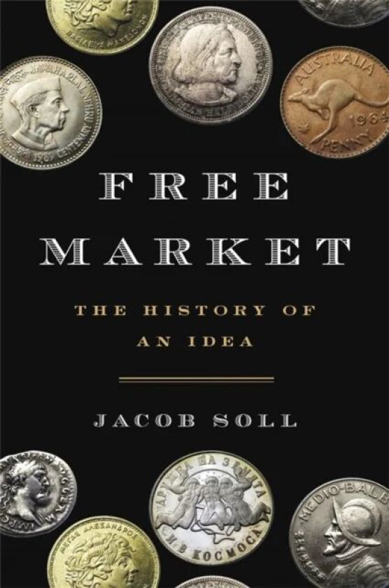 Free Market av Jacob Soll