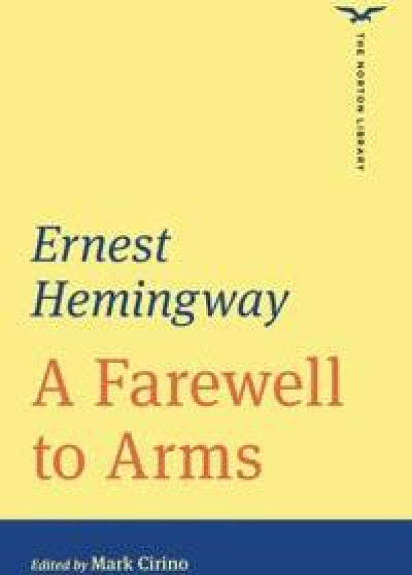 A Farewell to Arms (The Norton Library)