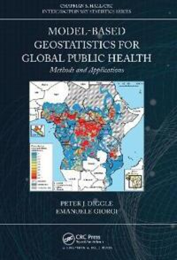 Model-based Geostatistics for Global Public Health