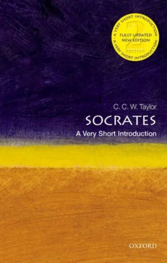 Socrates: A Very Short Introduction av C.C.W. (Emeritus Professor of Philosophy Oxford University and Emeritus Fellow of Corpus Christi College) Taylo
