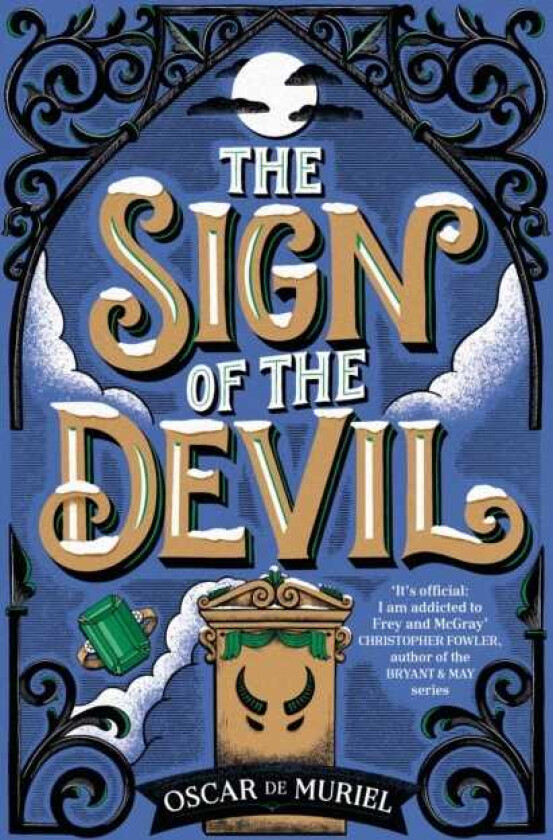 The Sign of the Devil The Final Frey & McGray Mystery All Will Be Revealed...