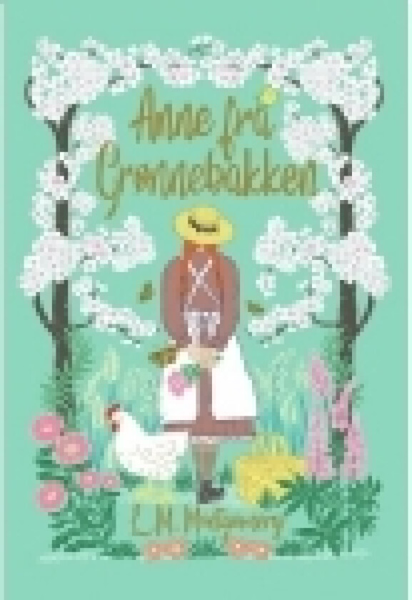 Anne fra Grønnebakken | L.M. Montgomery | Språk: Dansk