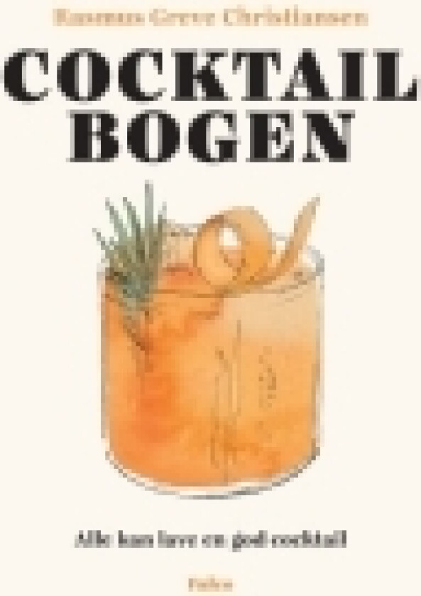 Cocktailbogen | Rasmus Greve Christiansen | Språk: Dansk
