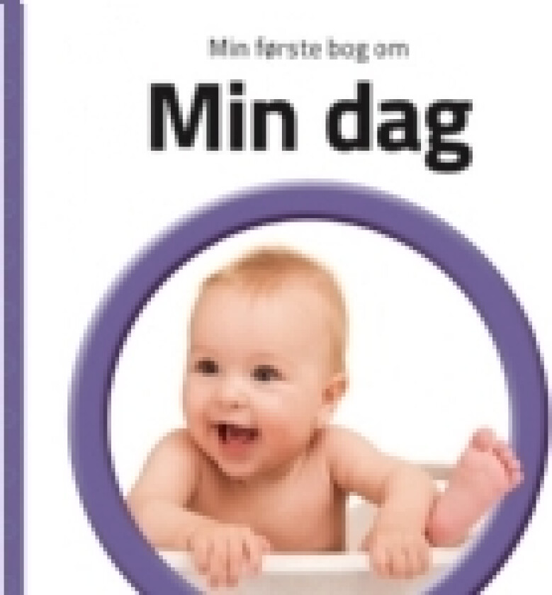 Min første bog om Min dag | Språk: Dansk