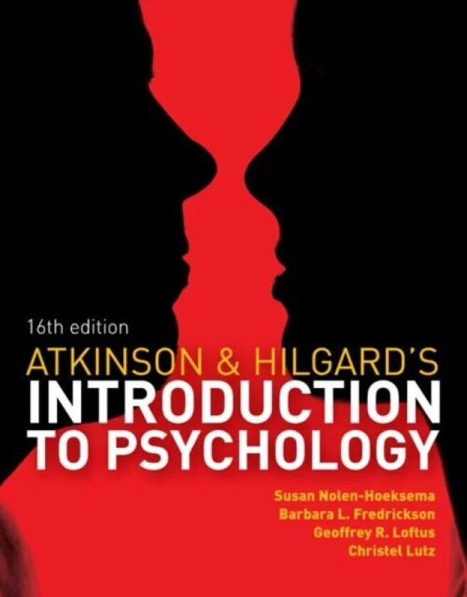 Atkinson and Hilgard's Introduction to Psychology av Barbara (University of Michigan) Fredrickson, Lut