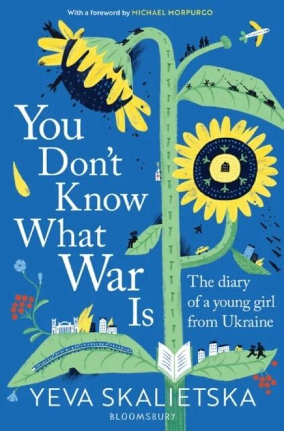 You Don't Know What War Is av Yeva Skalietska