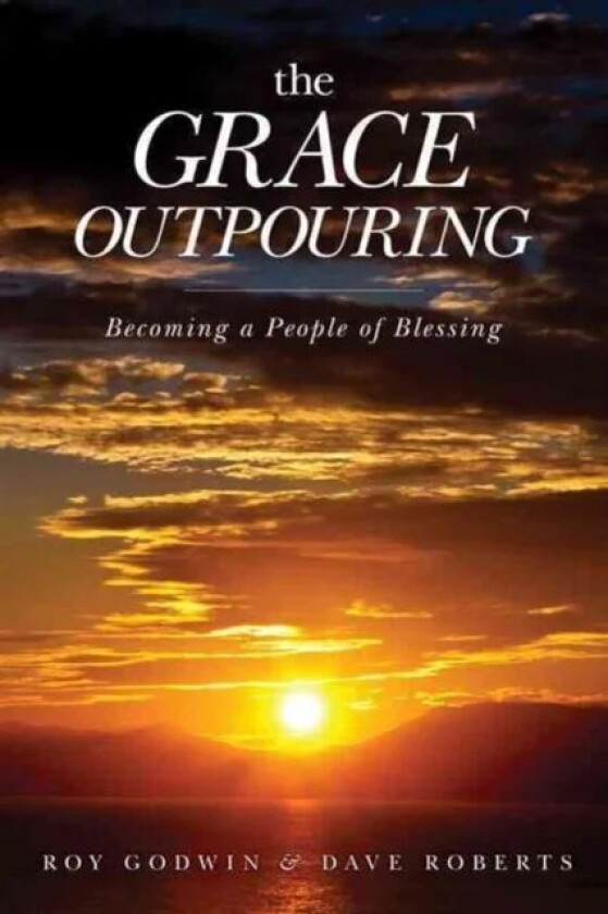 Grace Outpouring av Roy Godwin