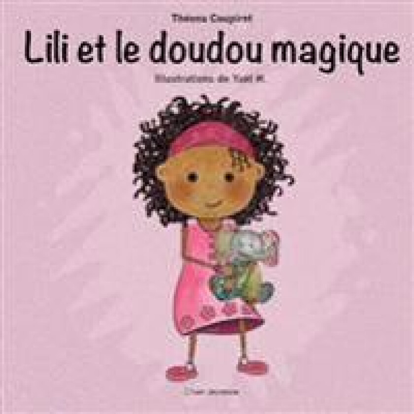 Lili et le doudou magique