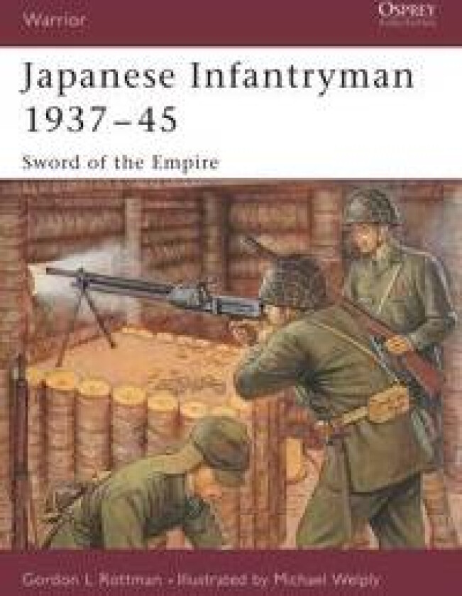 Japanese Infantryman 1937–45