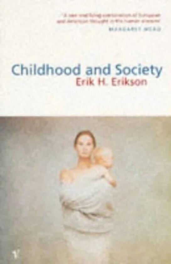 Childhood And Society av E H Erikson