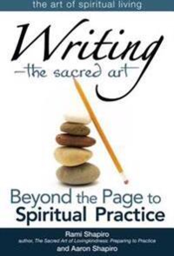 Writing—The Sacred Art